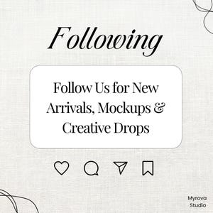 May include: A light beige background with the word "Following" in a cursive font. A white rounded rectangle contains the text "Follow Us for New Arrivals, Mockups & Creative Drops." Below are social media icons. The Myrova Studio logo is in the bottom right.