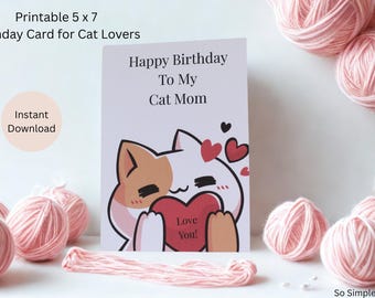 Tarjeta de cumpleaños para amantes de los gatos, tarjeta de cumpleaños imprimible, ¡Feliz cumpleaños a mamá de gatos! Descarga instantánea.