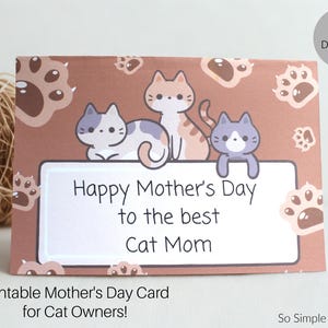 Mother's Day card to a Cat Mom, Printable for Cat Mom, Instant download card for cat lovers. Happy Mother's Day