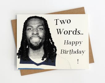 Two Words - Happy Birthday - Naz - Greeting Card