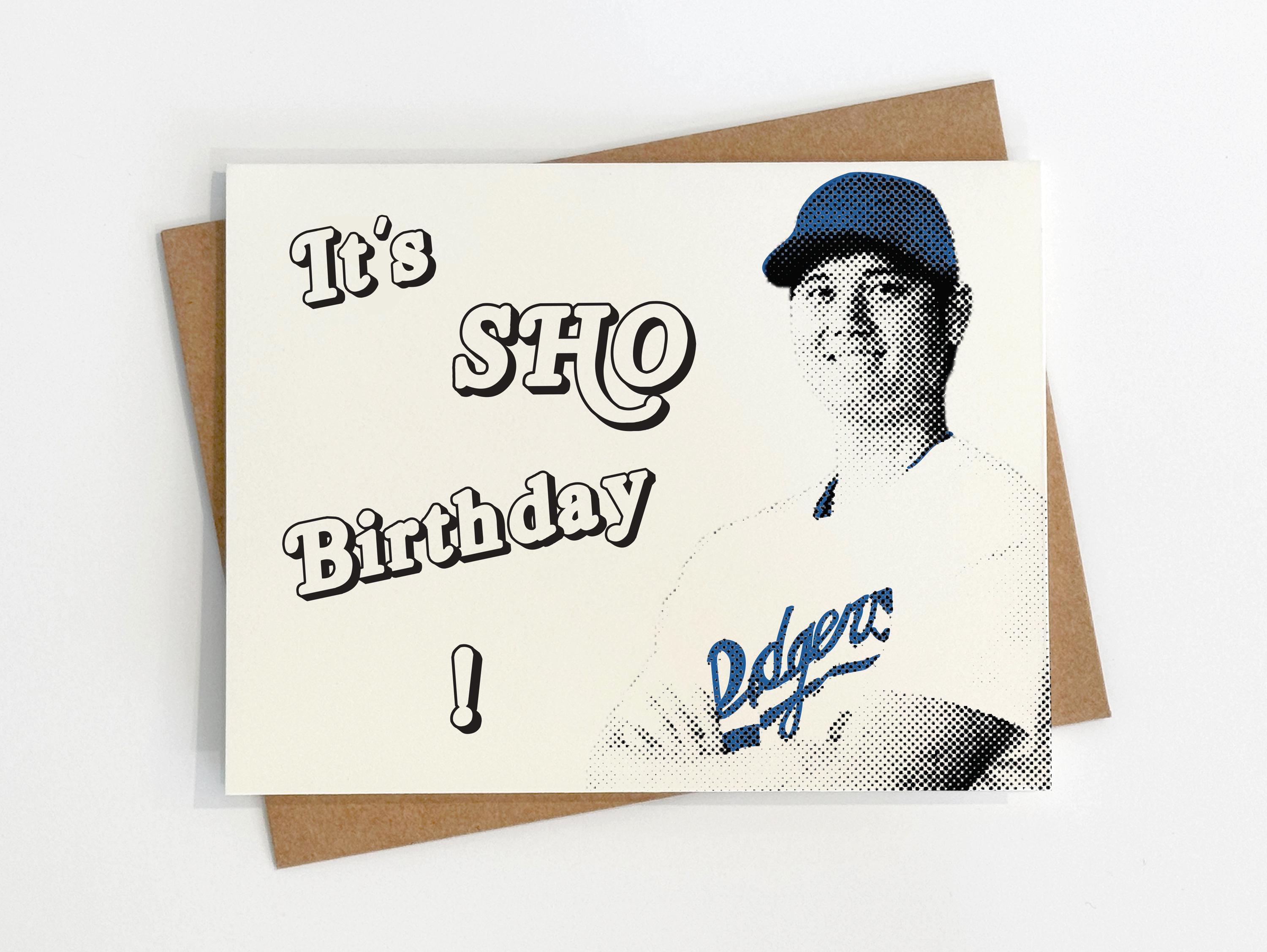 It's Sho Birthday - Greeting Card