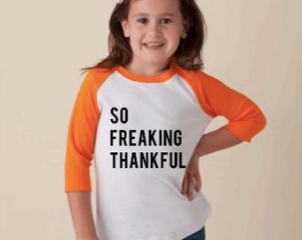 so freaking thankful | thanksgiving shirt | thanksgiving | fall shirt | autumn | thankful | give thanks | thanks