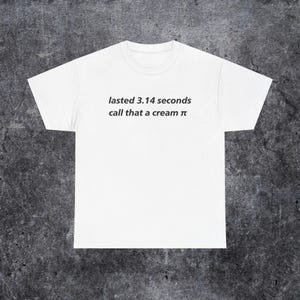 dauerte 3,14 Sekunden. Nenn das ein Sahne-Pi-Shirt, lustiger Humor der Generation Z und der Generation Alpha. Bild 1