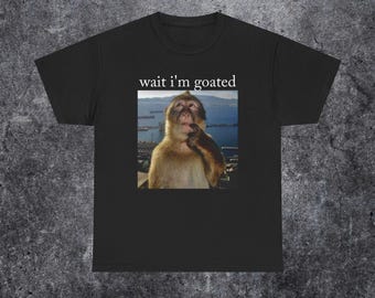Camiseta "Espera, soy una cabra", divertida camiseta con meme de mono pensante, divertida camiseta con humor de la Generación Z, regalo tonto para ella, divertido regalo de Brainrot para él