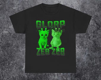 Funny Alien Cat T Shirt | Cat Meme Tee, Glorp Gnarp Cat, Brainrot, Gen Z, Meme Tshirt, Silly Cute Shirt, Tacky Weird Gift, Apparel | Unisex
