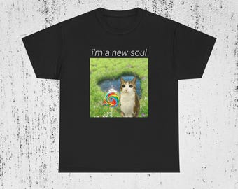 funny meowl meme, cat owl meme, i'm a new soul cat meme shirt, gift for her, funny brainrot cat meme shirt