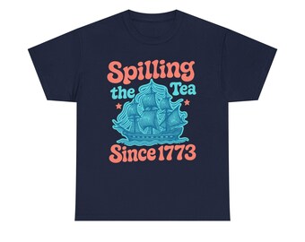 Lustige Boston Tea Party 4. Juli Unisex T-Shirt aus schwerer Baumwolle, Geschenk zum Unabhängigkeitstag, Shirt für Männer