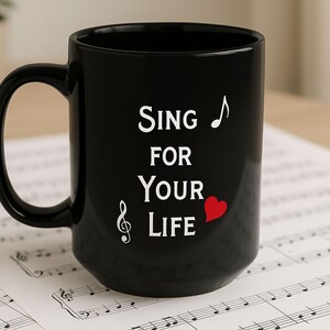 Singing Mug for Vocalists Graduates, Music Lover Gift,  Karaoke Party, Opera Singer Birthday, Vocal Coach Coffee Cup, Musical Theatre Gift,