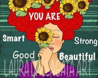 You are STRONG and BEAUTIFUL. Positive thinking .Motivational quote. Inspirational quote