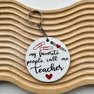 Teacher Keychain, Teacher Gift, End of Term Teacher Gift, Teacher Thank You Present, Wooden Teacher Keyring, Last Day of School Gift