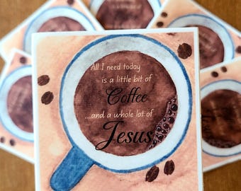 Coffee Sticker, Jesus Sticker, Coffee Lover Sticker, Coffee Gift, Gift for Christian, Christian Sticker, Water Bottle Sticker