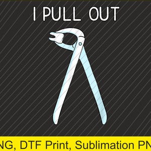 May include: A cartoon illustration on a black background with diagonal lines. The image features a pair of light blue dental extraction forceps holding a white tooth. The text "I PULL OUT" is above the forceps.