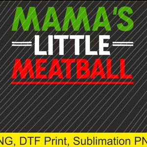 Apelido fofo de almôndega da mamãe em PNG | Download digital | Impressão DTF