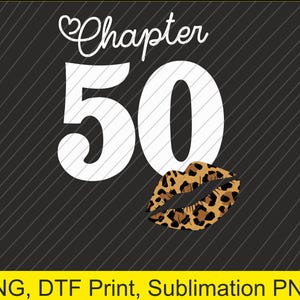 Puede incluir: Un diseño gráfico en blanco y negro con el texto "Capítulo 50" y un diseño de labios de estampado de leopardo.