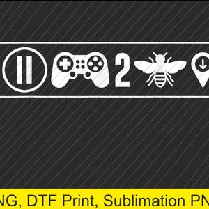 May include: White graphic design on a black background. The design includes a pause symbol, a game controller, the number 2, a bee, and a location pin with a downward arrow. The design is enclosed in a white rectangle.