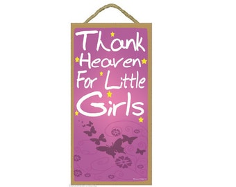 Butterflies Thank Heaven For Little Girls Kids Nursery Baby Room SIGN 10" X 5"