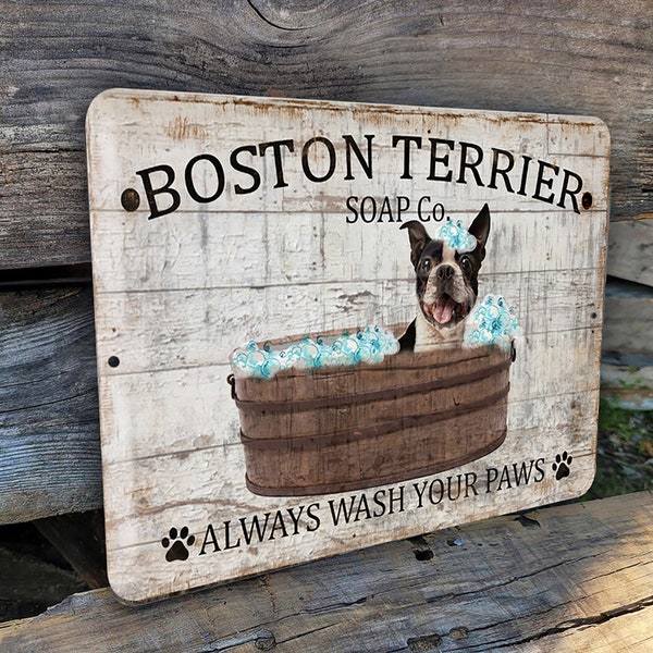9"x12" Metal Boston Terrier Soap Company Always Wash Your Paws Funny Bathroom  Aluminum SIGN Bath Wall Plaque