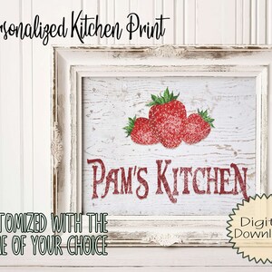 Personalized &quot;Your Name&#39;s&quot; Kitchen Strawberries Fruit Country Style Custom Name Wall Art Decor Digital Downloadable Print