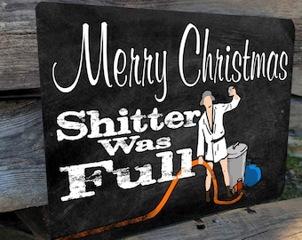 9"x12" Metal Merry Christmas Shitter Was Full Funny Holiday Aluminum SIGN Wall Plaque