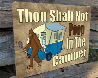 Metal Bigfoot Thou Shalt Not Poop In The Camper Aluminum RV Travel Trailer Bath Bathroom Camping Sign Plaque 9"x12"