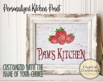 Personalized "Your Name's" Kitchen Strawberries Fruit Country Style Custom Name Wall Art Decor Digital Downloadable Print