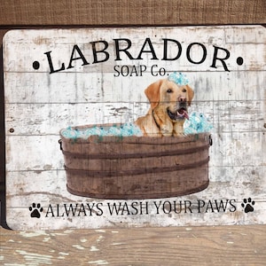 Yellow Lab Soap Company Always Wash Your Paws Bathroom Bath Dog In Wash Tub 9&quot;x12&quot; Metal Wreath Door SIGN Wall Hanging Country Decor Plaque