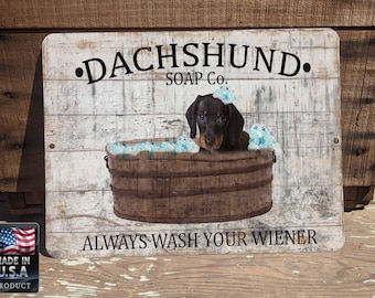 Black Dachshund Soap Company Always Wash Your Wiener Bathroom 9"x12" Door Wreath Metal SIGN Bath Wall Hanging Pet Doxie Aluminum Plaque