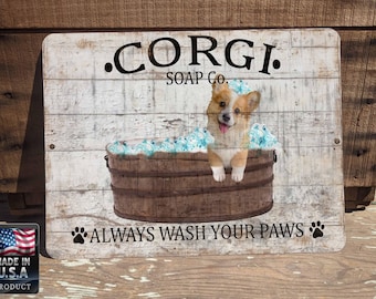 Corgi Soap Company Always Wash Your Paws Bathroom Aluminum Metal 9&quot;x12&quot; Door Wreath SIGN Dog In Wash Tub Pet Bath Wall Hanging Decor Plaque
