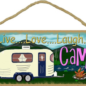 Mountains Live Love Laugh Camp Camping Sign Camper Plaque 5"x10"