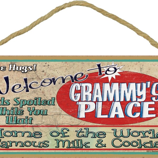 Welcome To GRAMMY'S Place Home of World Famous Milk & Cookies 5" x 10" Wall SIGN Plaque