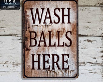 Wash Balls Here Funny Golf Man Cave Workshop Bathroom Rustic Aluminum Metal 9&quot;x12&quot; Door Wreath SIGN Golfing Wall Hanging Plaque Golfer Gift