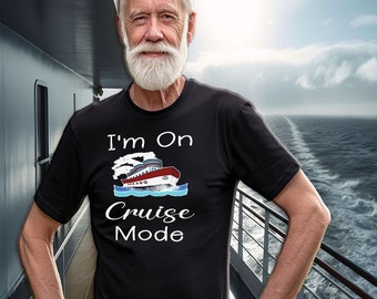 I'm On Cruise Mode Family Vacation Ship Travel Trip Cruising Cruiser Short-Sleeve Unisex T-Shirt