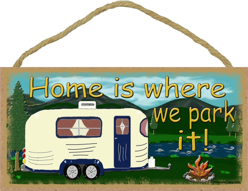 Mountains Home Is Where We Park It Camping Sign Camper Plaque 5x10 image 1