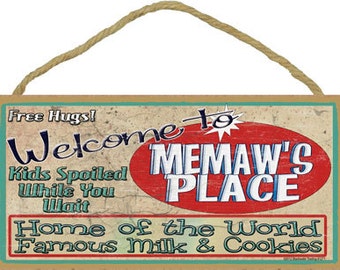 Welcome To MEMAW'S Place Home of World Famous Milk & Cookies GRANDMA 5" x 10" Wall SIGN Plaque