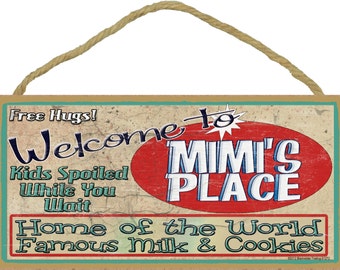 Welcome To MIMI'S Place Home of World Famous Milk & Cookies GRANDMA Wall 10x5 SIGN Plaque