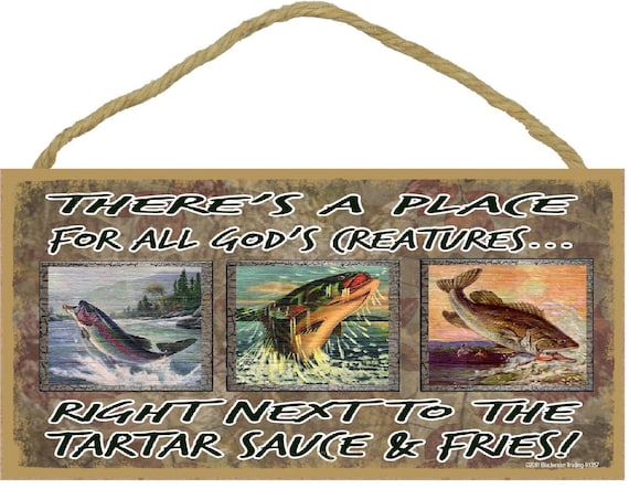 There's A Place for All God's Creatures Next to the Tartar Sauce
