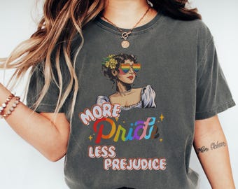 More Pride Less Prejudice Tee: LGBTQ+ Rainbow Jane Austen Shirt