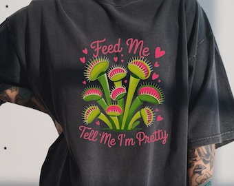 Feed Me Venus Flytrap Shirt | Funny Plant T-Shirt | Kawaii Botanical Humor Tee | Cute Carnivorous Plant Gift | Garden Lover Shirt