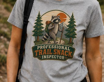 Funny Raccoon Hiking T-Shirt, Professional Trail Snack Inspector Camping Graphic Tee