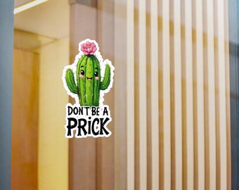 No seas un imbécil - Pegatinas troqueladas - Divertidas y originales, pegatinas para portátiles, botellas de agua, regalos y recuerdos de fiesta