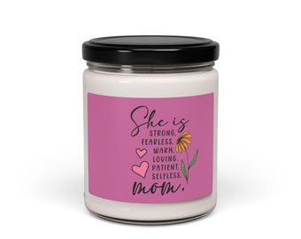 Inspirational Scented Soy Candle for Mom, Gift for Mother's Day, Heartfelt Candles for Women, Relaxation Candle, Home Decor