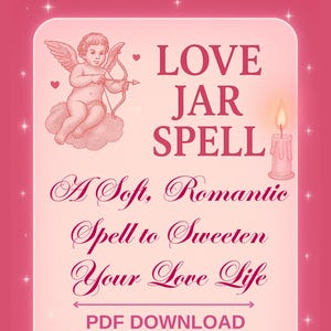 Love Jar Spell PDF – Digital Love Ritual for Romance, Attraction, Self-Love – Beginner Witch Spell Download