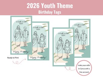 2026 Printable Walk With Him Birthday Tags, Walk With Me Youth Theme 2026, editable youth theme tags with Canva
