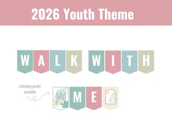2026 Youth Theme Walk With Me Banner, LDS young women and men mutual new theme banner church of Jesus Christ of Latter-Day Saints Moses 6:34