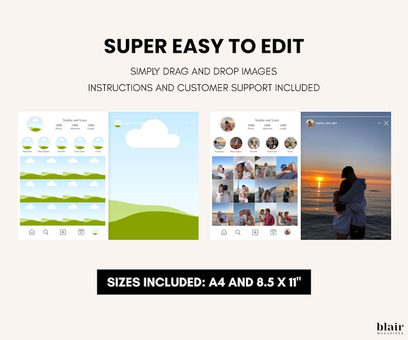 May include: A digital design template with four mockups of social media posts. The text reads "SUPER EASY TO EDIT", "SIMPLY DRAG AND DROP IMAGES", and "INSTRUCTIONS AND CUSTOMER SUPPORT INCLUDED". The sizes included are A4 and 8.5 x 11 inches.