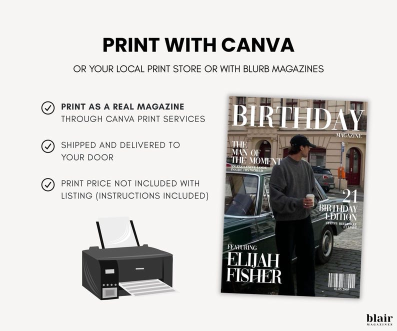 Puede incluir: Imagen que muestra una portada de revista con el texto "BIRTHDAY MAGAZINE" y "21 BIRTHDAY EDITION". La portada presenta a una persona junto a un coche antiguo. La imagen tambi&eacute;n incluye una impresora y el texto "PRINT WITH CANVA".