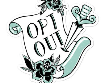 Opt Out Sticker