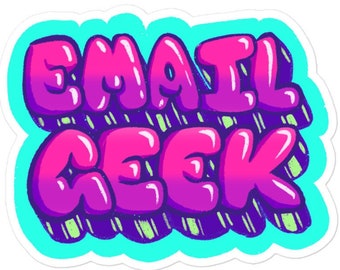 Email Geeks Bubble Letters Bubble-free stickers