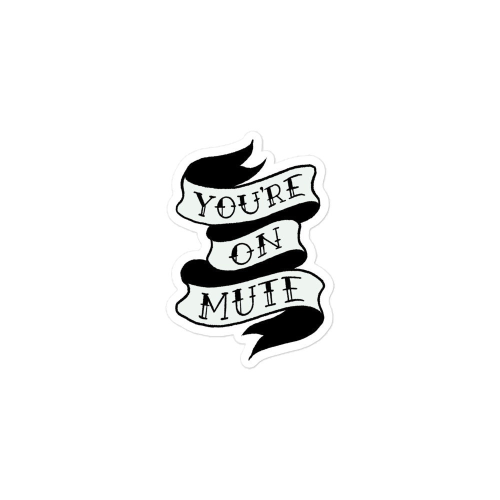 You're on Mute Sticker - Etsy UK