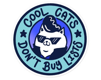 Cool Cats Don't Buy Lists Blue